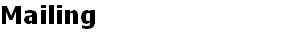 Mailing